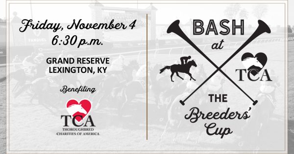 TCA To Host Bash At The Breeders Cup Thoroughbred Charities Of America tca-to-host-bash-at-the-breeders-cup-thoroughbred-charities-of-america